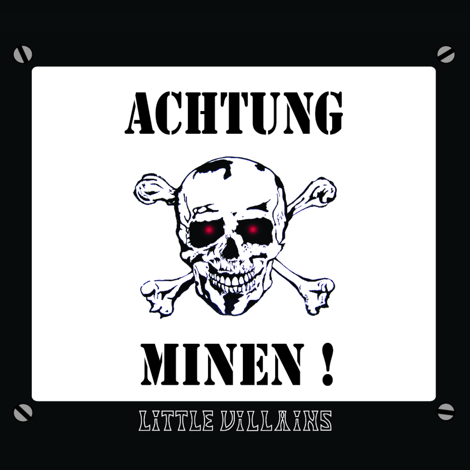 Achtung Minen by Little Villains